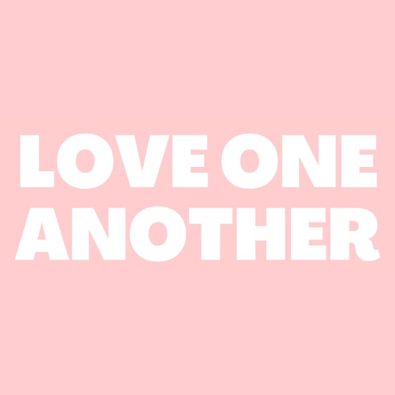 Love One Another - Christian Quotes