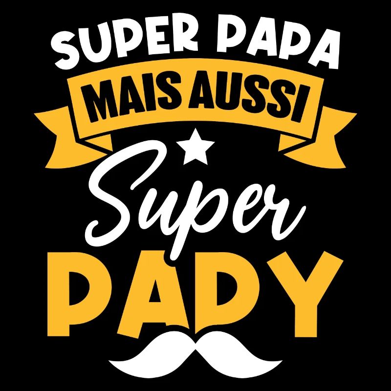 Super papa mais aussi super papy