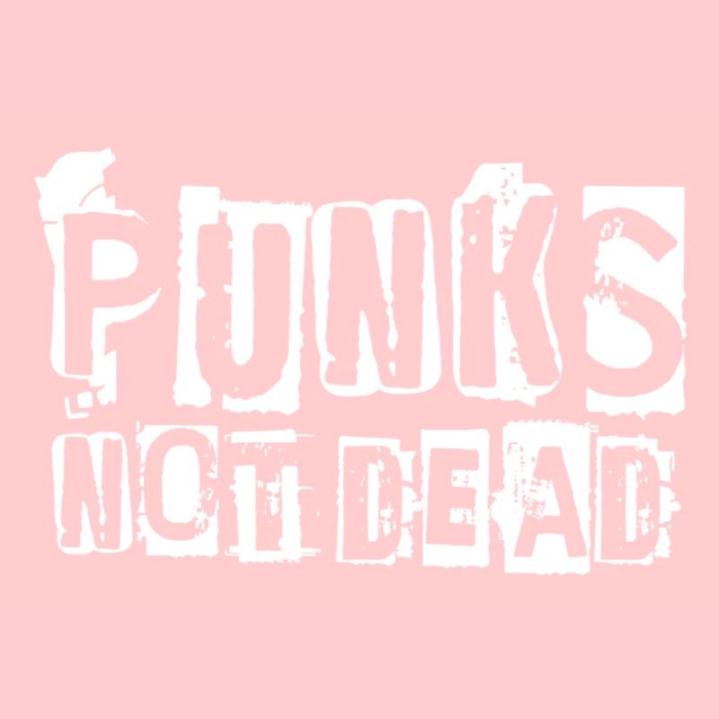PUNKS NOT DEAD White