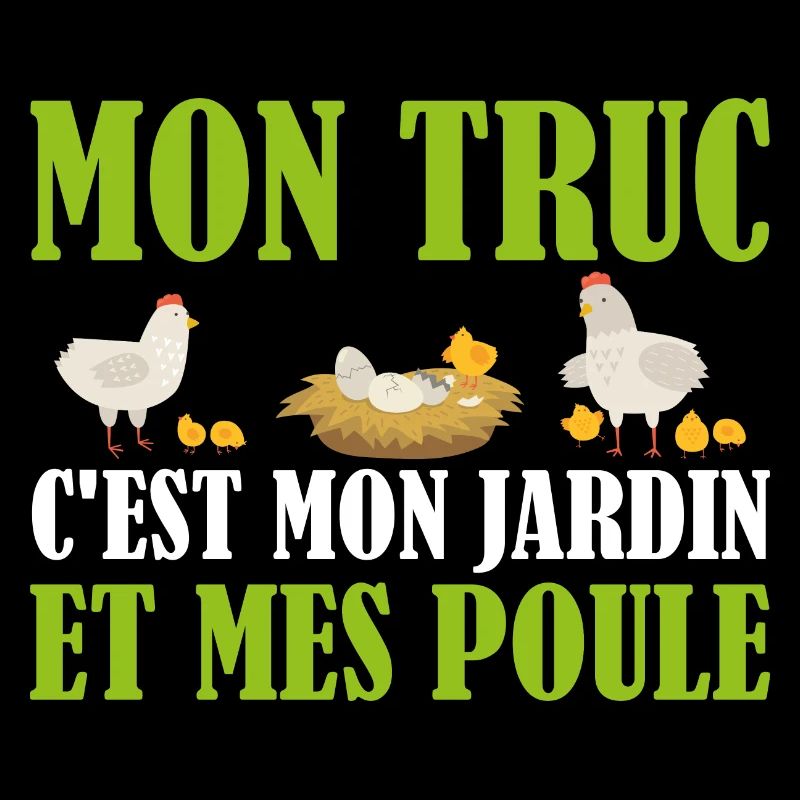 Mon Truc C'est Mon Jardin | Cadeau Jardinier