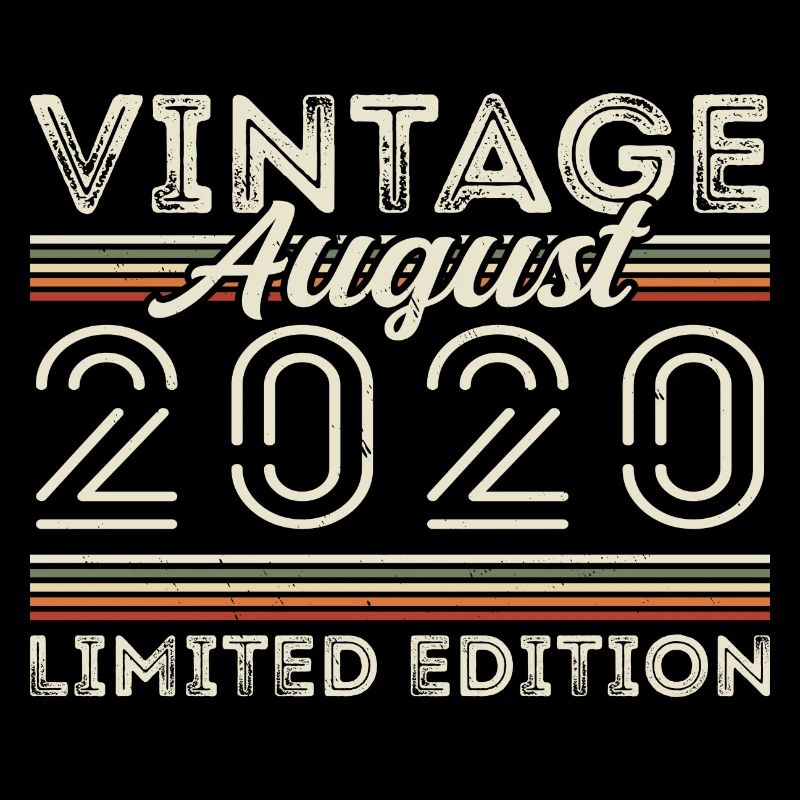 August 2020 Legend since August 2020 Vintage 2020