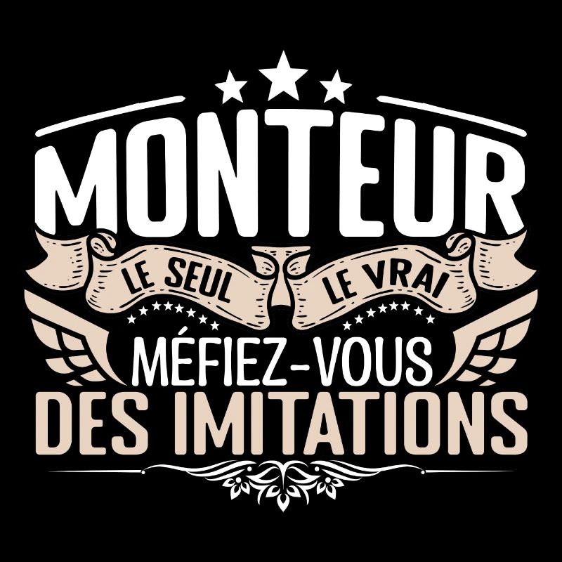 Monteur le seul Monteur le vrai Monteur
