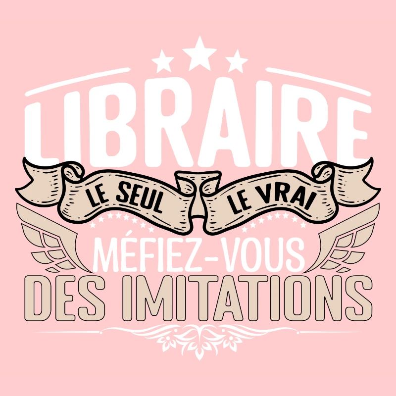 Libraire le seul Libraire le vrai Libraire