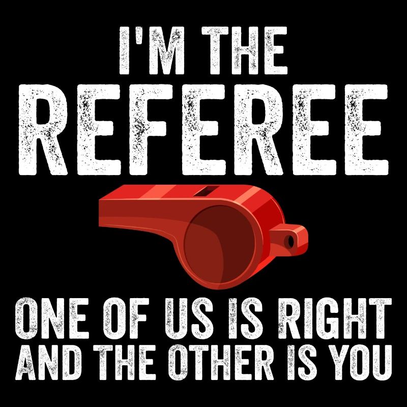 Funny Referee For Men Women Sports Ref Gag Referee
