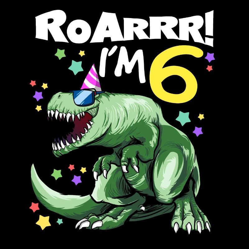 ROAR Ich bin 6 Jahre Alt - T REX Birthday DINO