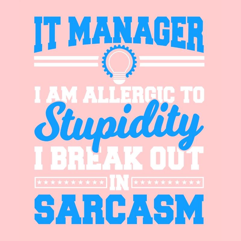 IT Manager Sprüche