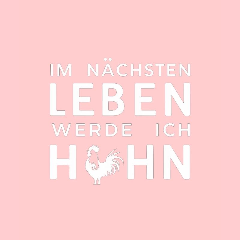 Next Life I'm Going To Be Chicken Graphic