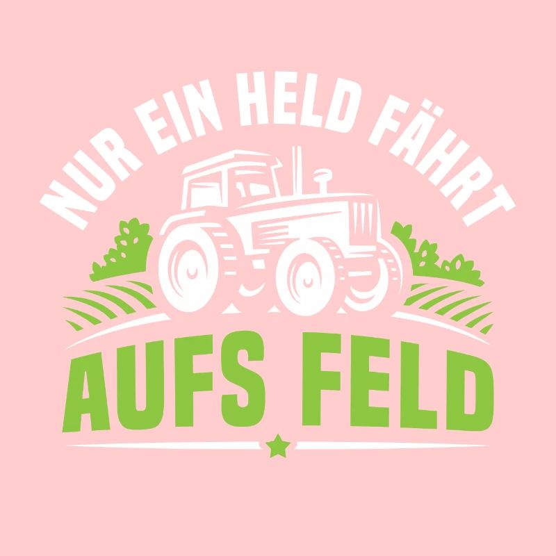 Nur ein held fährt aufs feld traktor landwirt
