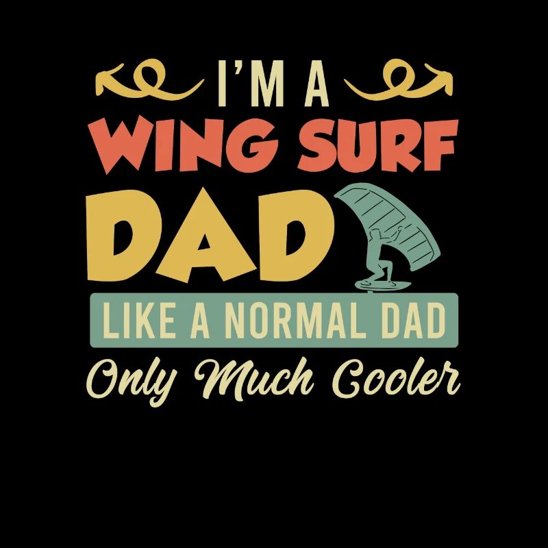Wing Surf Dad Wing Foil Papa Vatertag