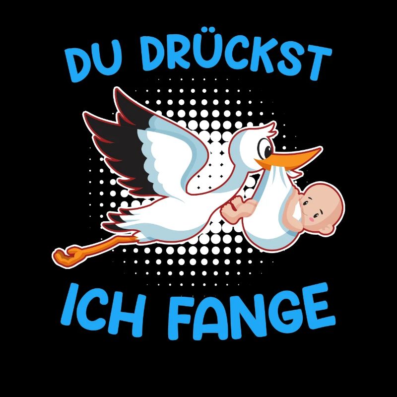 Du drückst ich fange Ich bin eine Hebamme