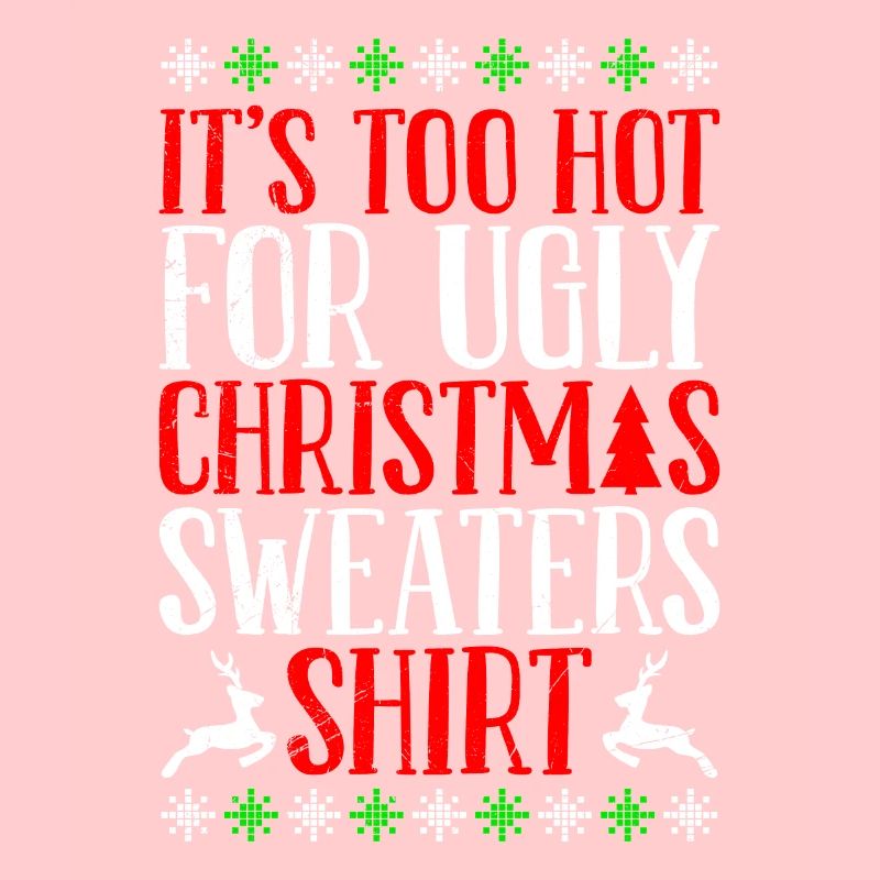 Trop chaud pour les pulls moches Noël
