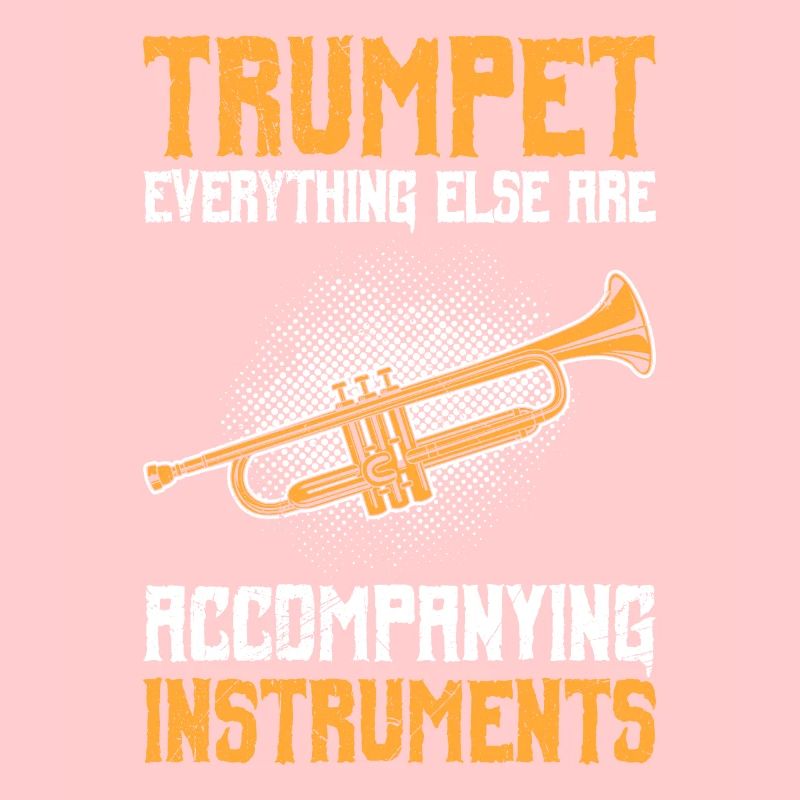 Tout le reste est instruments d’accompagnement trompette