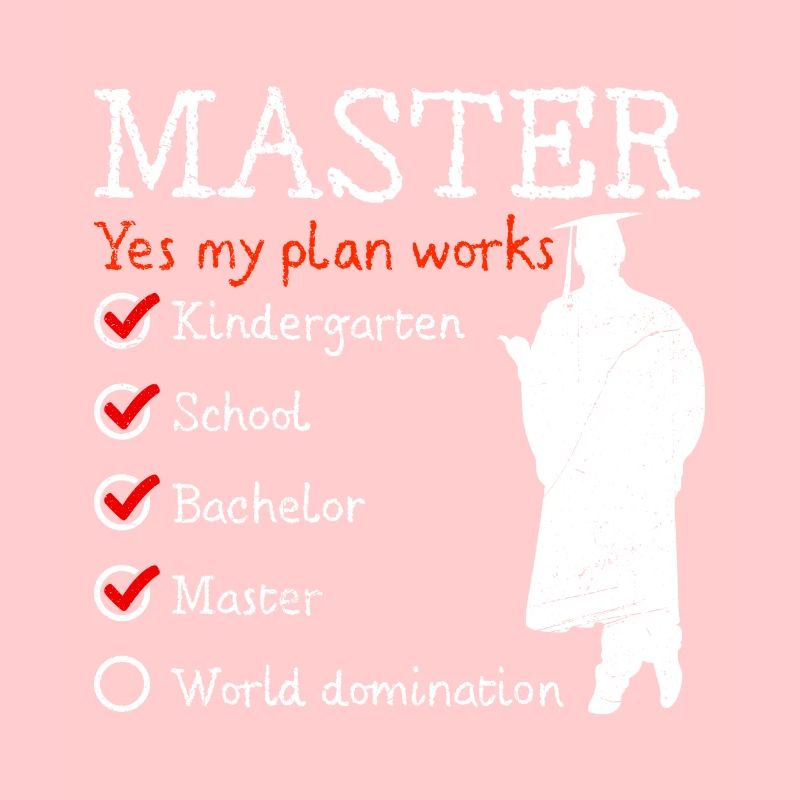 Kindergarten Weltherrschaft Master Abschluss