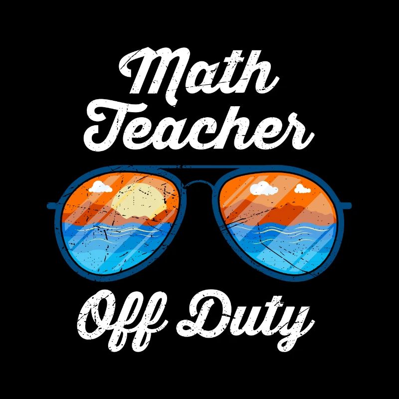 Mathelehrer Teacher off duty Mathematik Lehrer