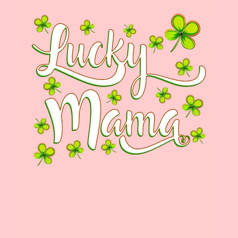 Lucky Mama Saint-Patrick