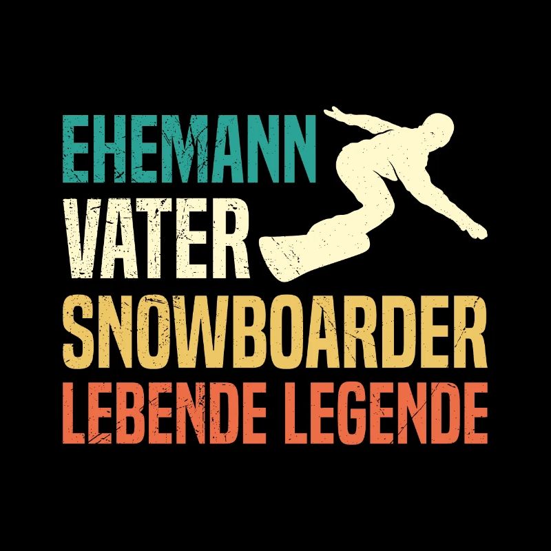 Ehemann Vater Snowboarder Lebende Legende
