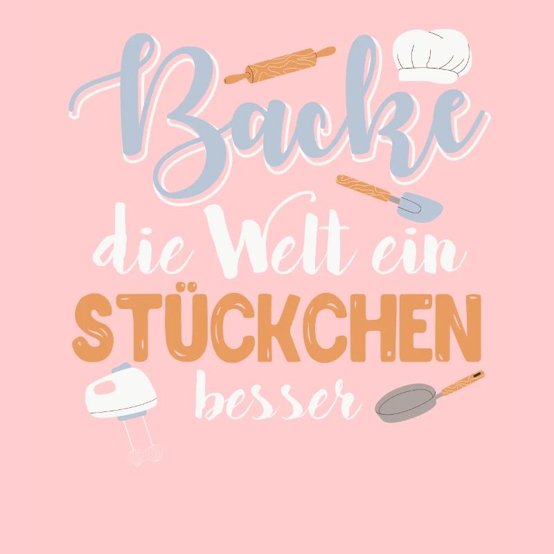 Backe die Welt ein Stückchen Besser Backfans