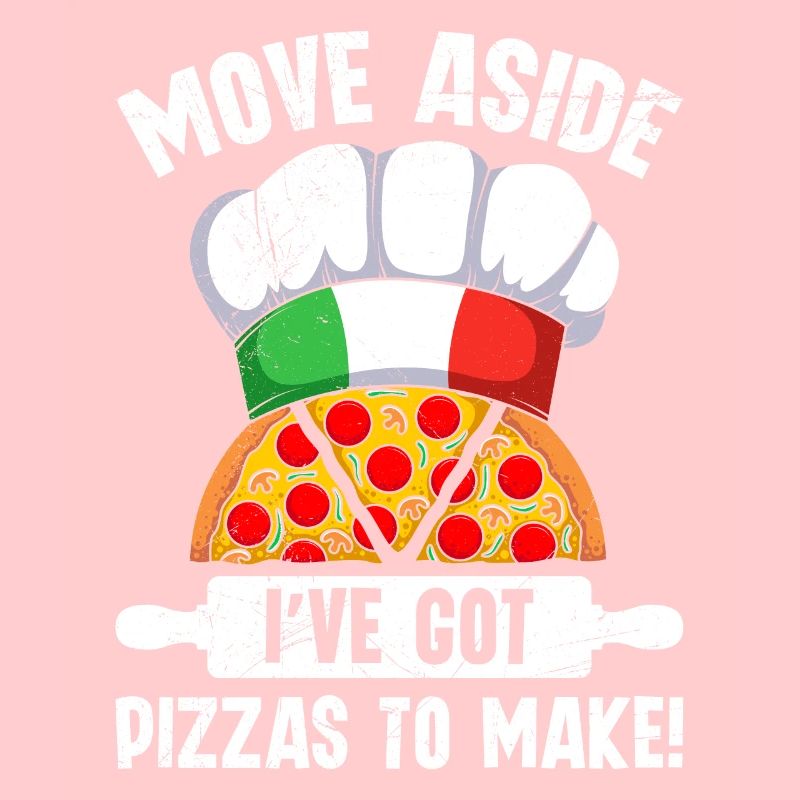 Pizzabäcker Mach Platz ich Muss Pizza Machen