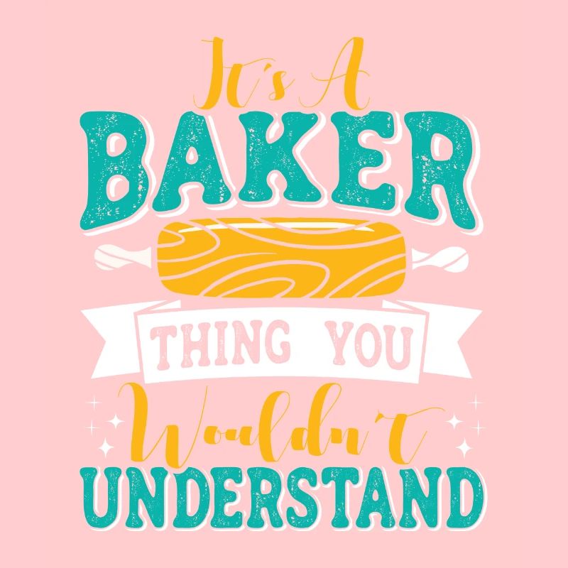Baker Thing You wouldn't Understand Backliebe