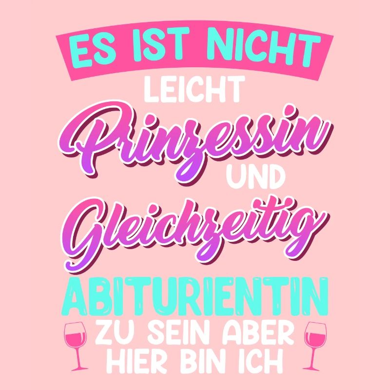 Abitur Not Easy PRINCESS et diplômé de l’ÉCOLE SECONDAIRE