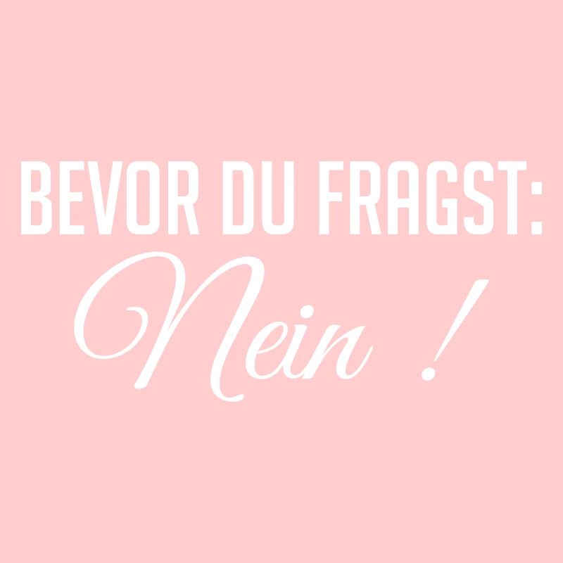 Déclaration amusante – Avant de demander : Non