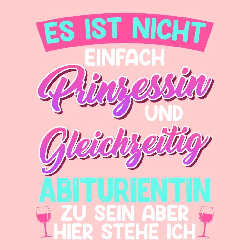 Abitur Not Easy PRINCESS et diplômé de l’ÉCOLE SECONDAIRE