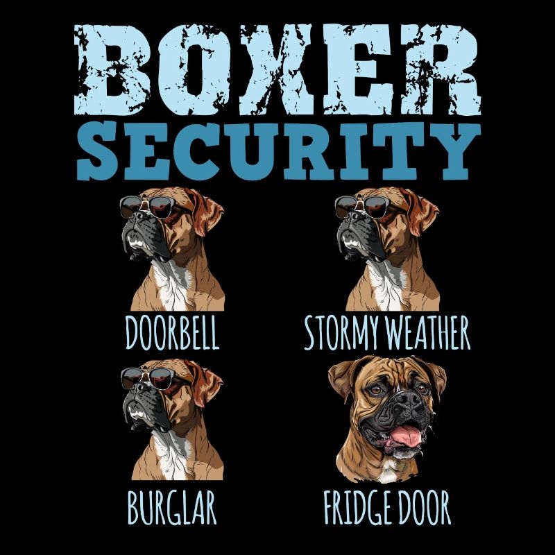 German Boxer Owner BOXER SECURITY Funny