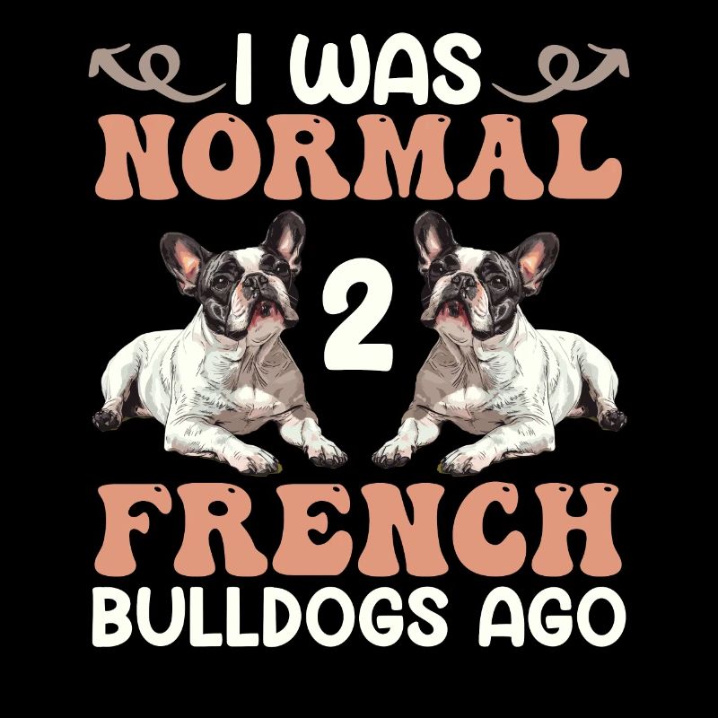 Frenchie Vor den Beiden Frenchies war ich Normal