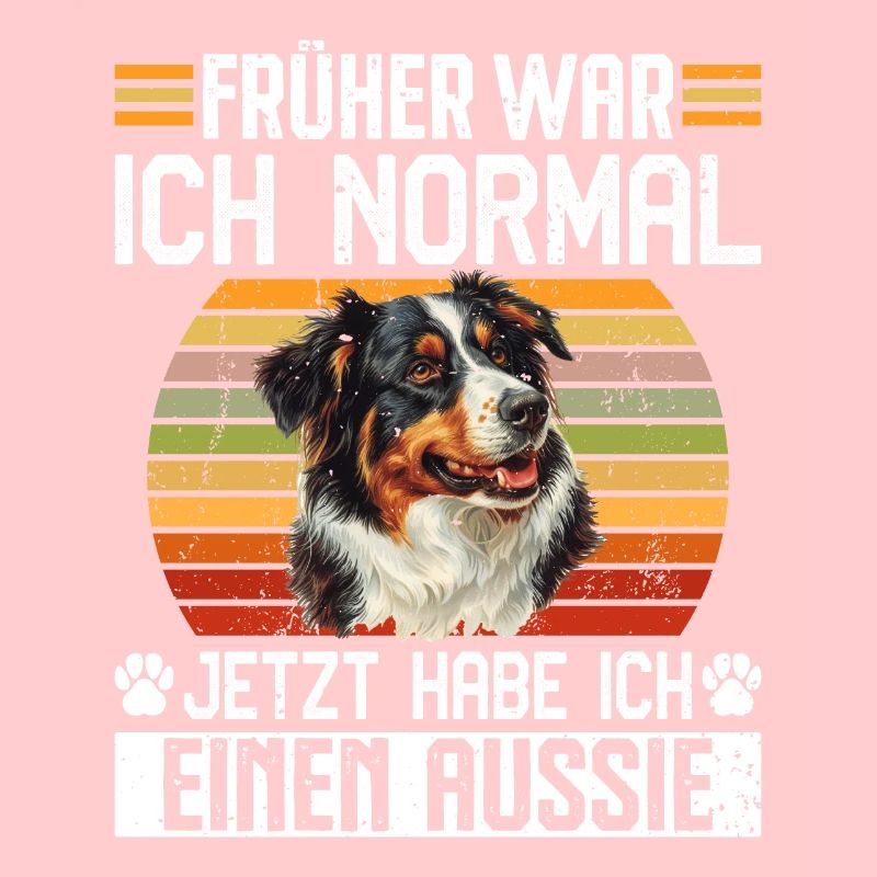 Australian Shepherd FORMERLY NORMAL NOW AUSSIE