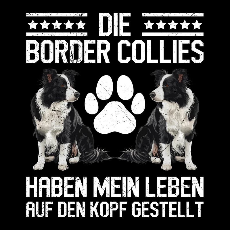 BORDER COLLIES MY LIFE TURNED UPSIDE DOWN