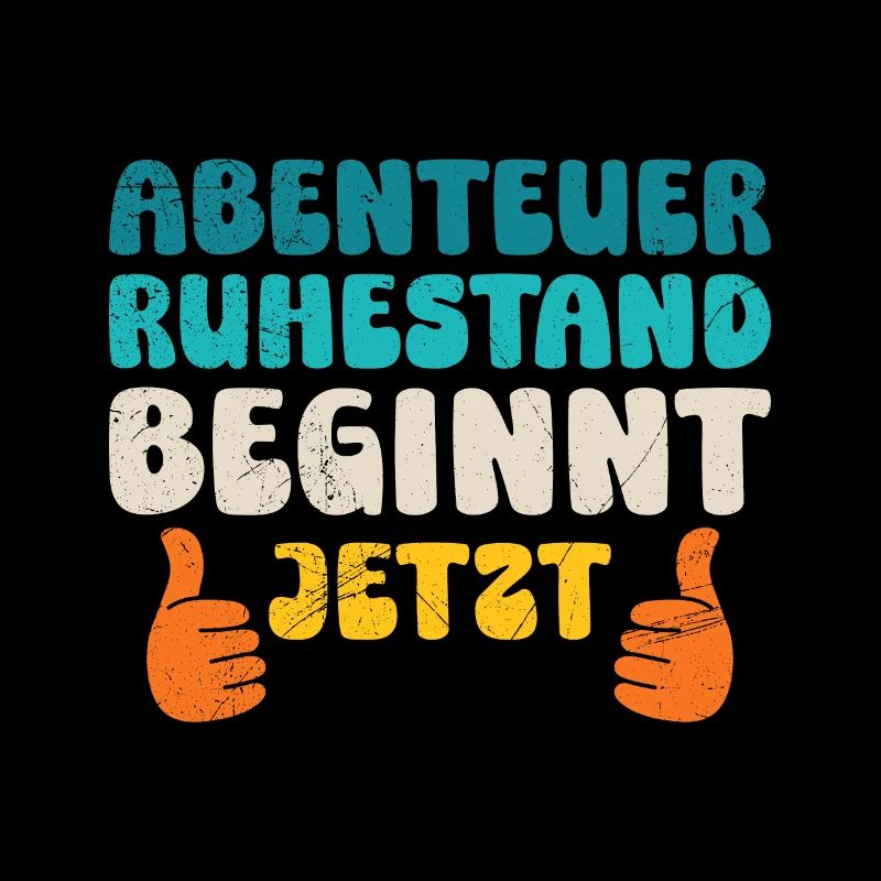 Rente ABENTEUER RUHESTAND BEGINNT JETZT Lustiges