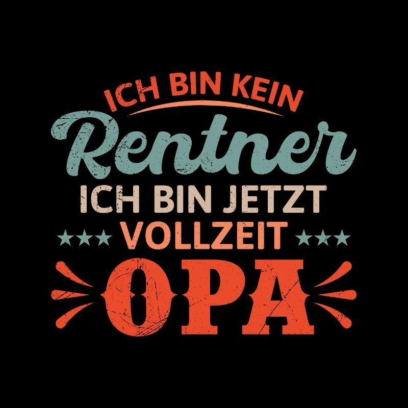 Ruhestand BIN KEIN RENTNER BIN VOLLZEIT OPA Lustig
