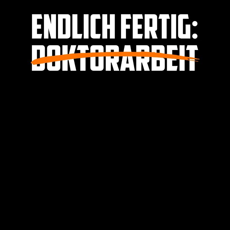 Doktortitel ENDLICH FERTIG DOKTORARBEIT GESCHAFFT