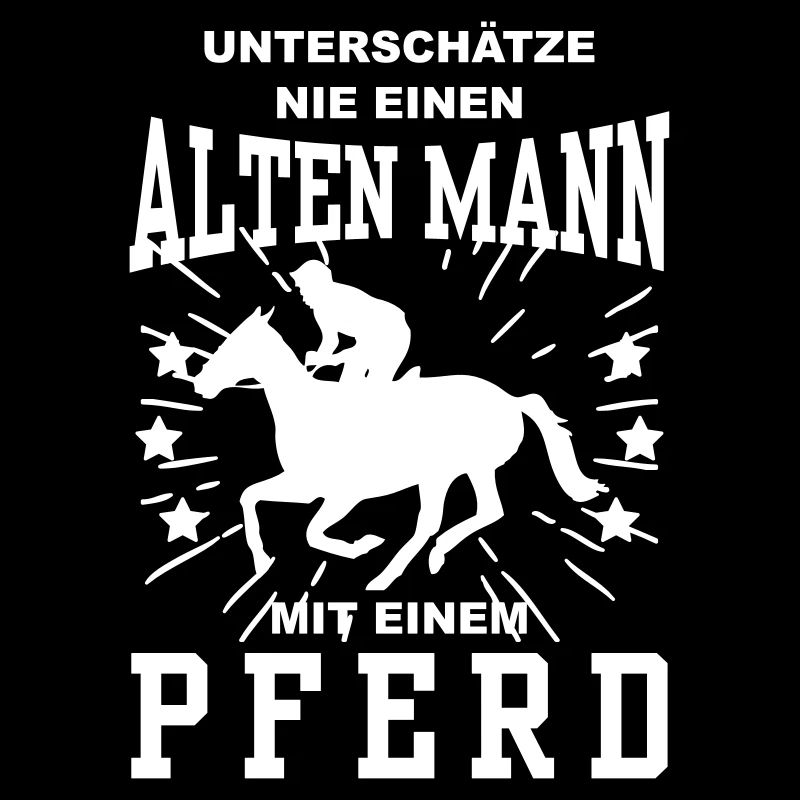 Unterschätze nie einen alten Mann mit Pferd