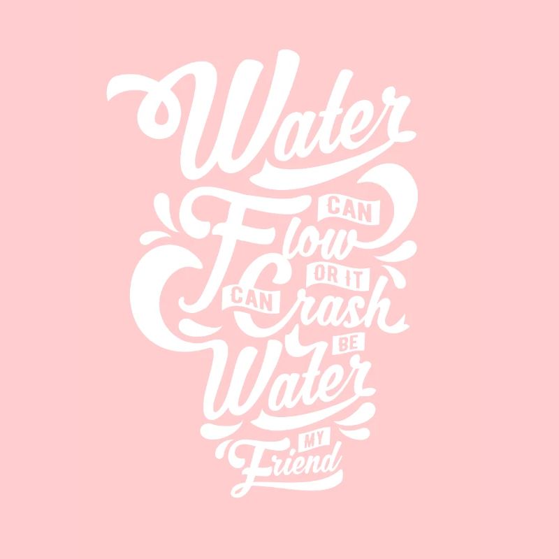 Spruch - Sei Wasser - dunkel