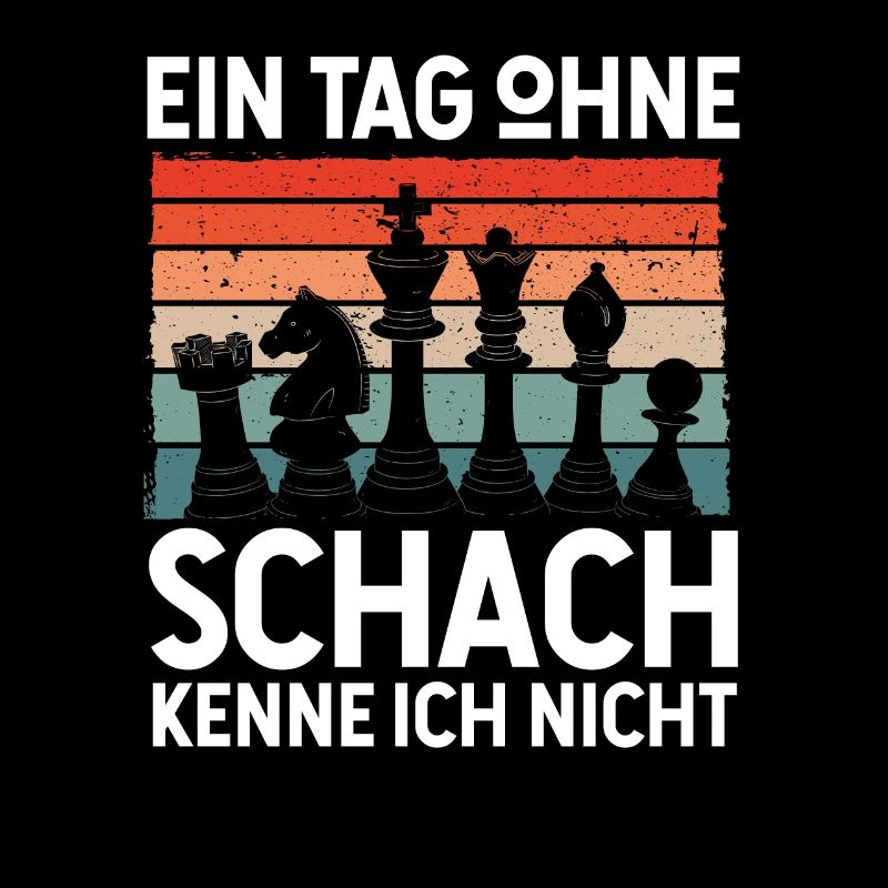 I don't know a day without chess