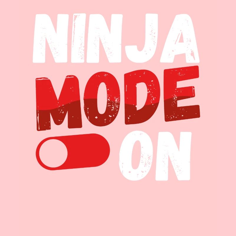Mode Ninja activé