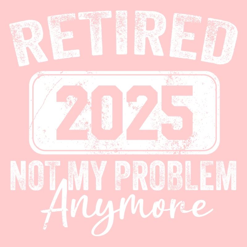 The Legend Has Retired 2025 Not My Problem Anymore