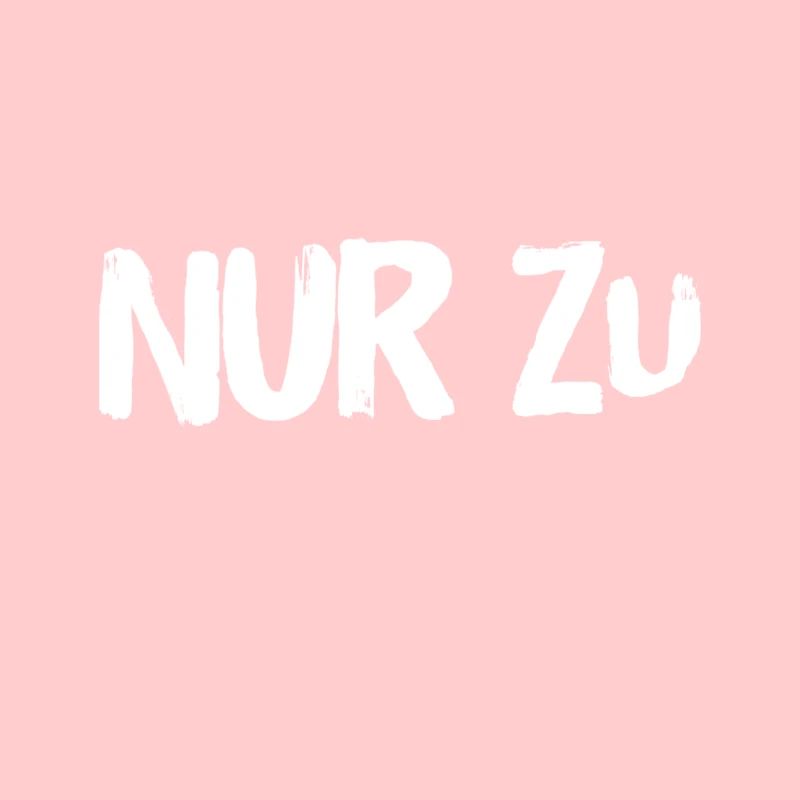 nur zu