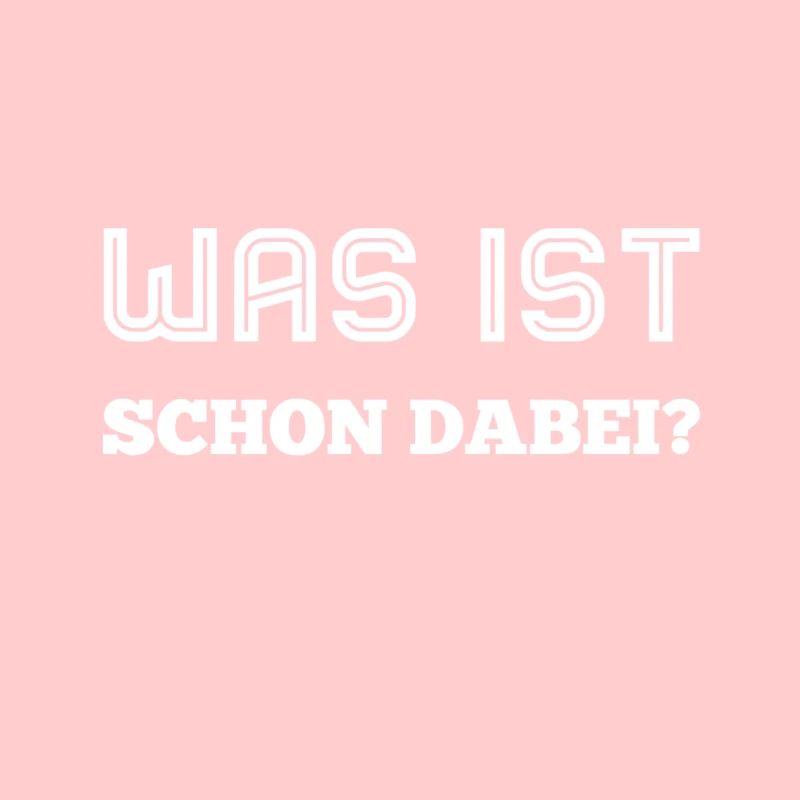 da ist doch nichts dabei