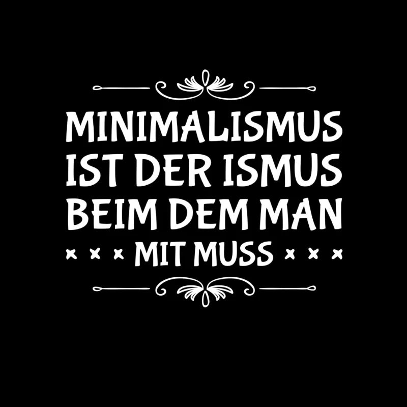 Minimalismus ist genial