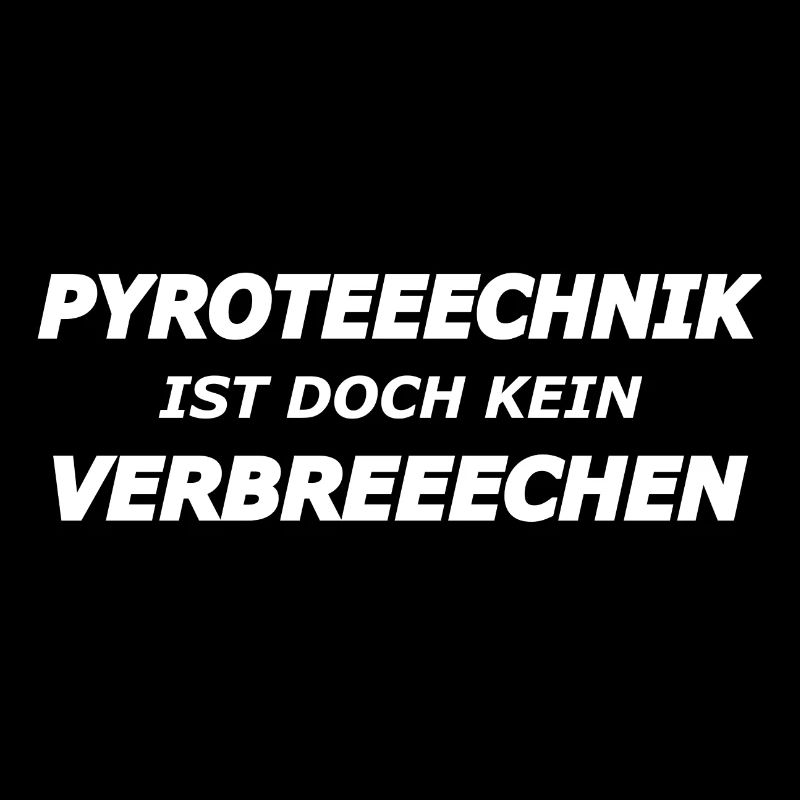 Pyrotechnik ist doch kein Verbrechen