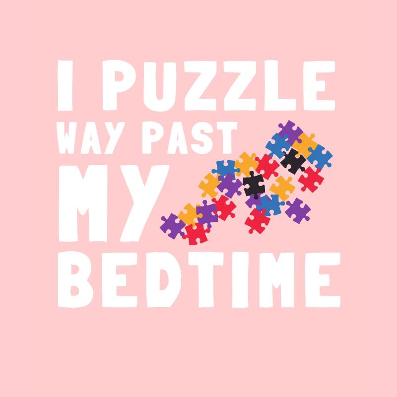 Puzzle Queen - Je passe devant mon heure de coucher