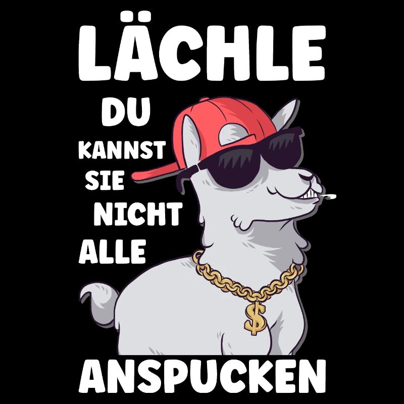 Lächle du kannst sie nicht alle Alpaka Sprüche