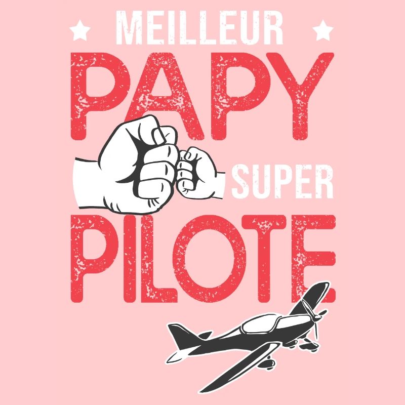 Cadeau papy meilleur papi pilote avion