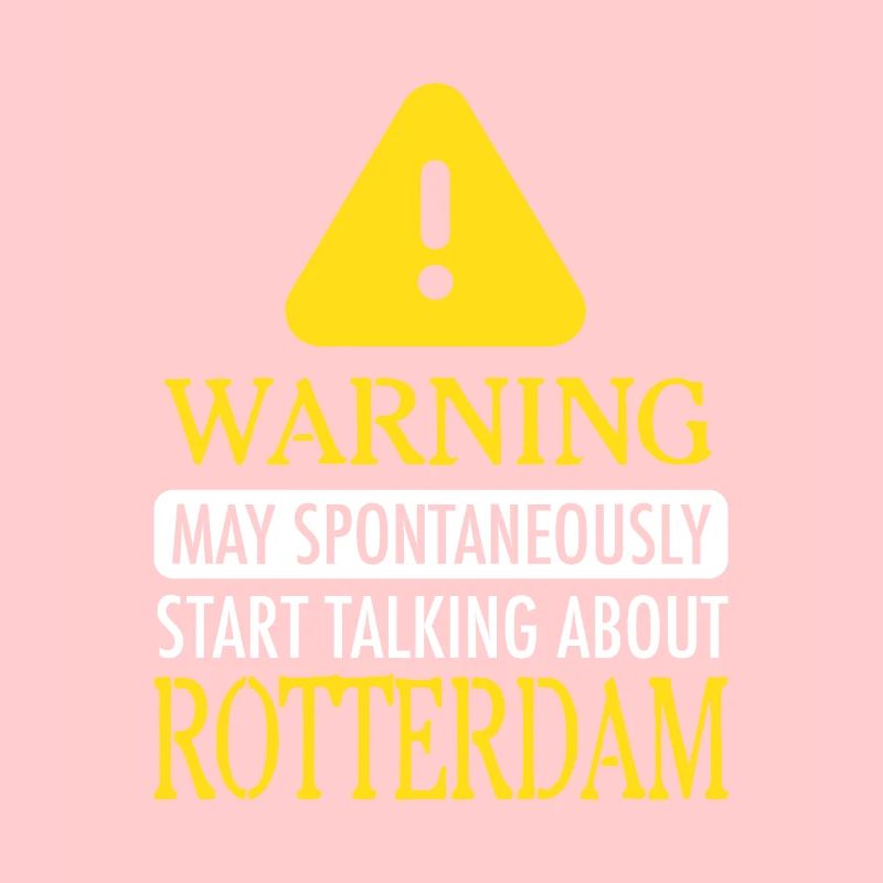 WARNING ! : Rotterdam