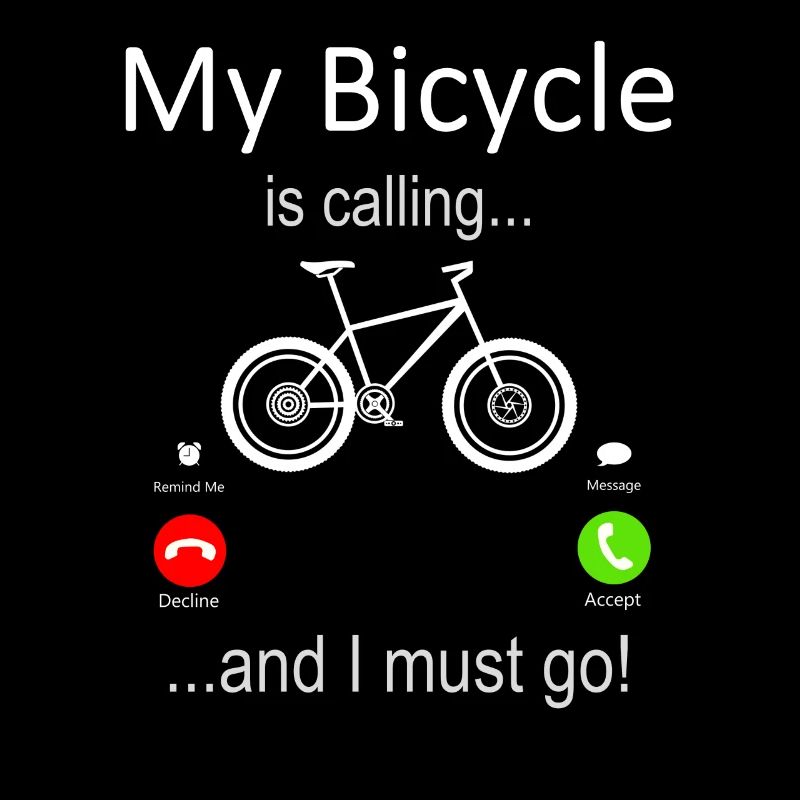 My Bicycle is Calling and I must Go