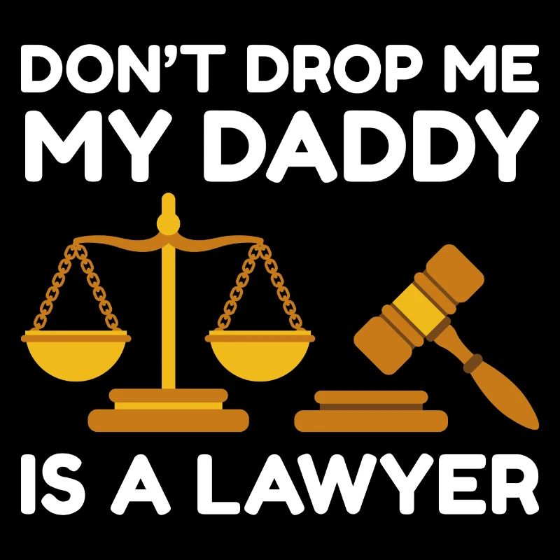 Lass mich nicht fallen, mein Vater ist ein Anwalt
