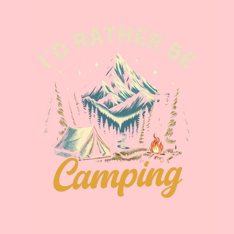 I'd Rather be camping
