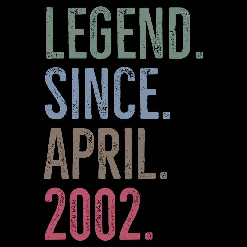 Legend Since April 2002